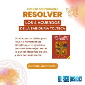 Conferencia: Los 4 acuerdos de la sabiduría tolteca